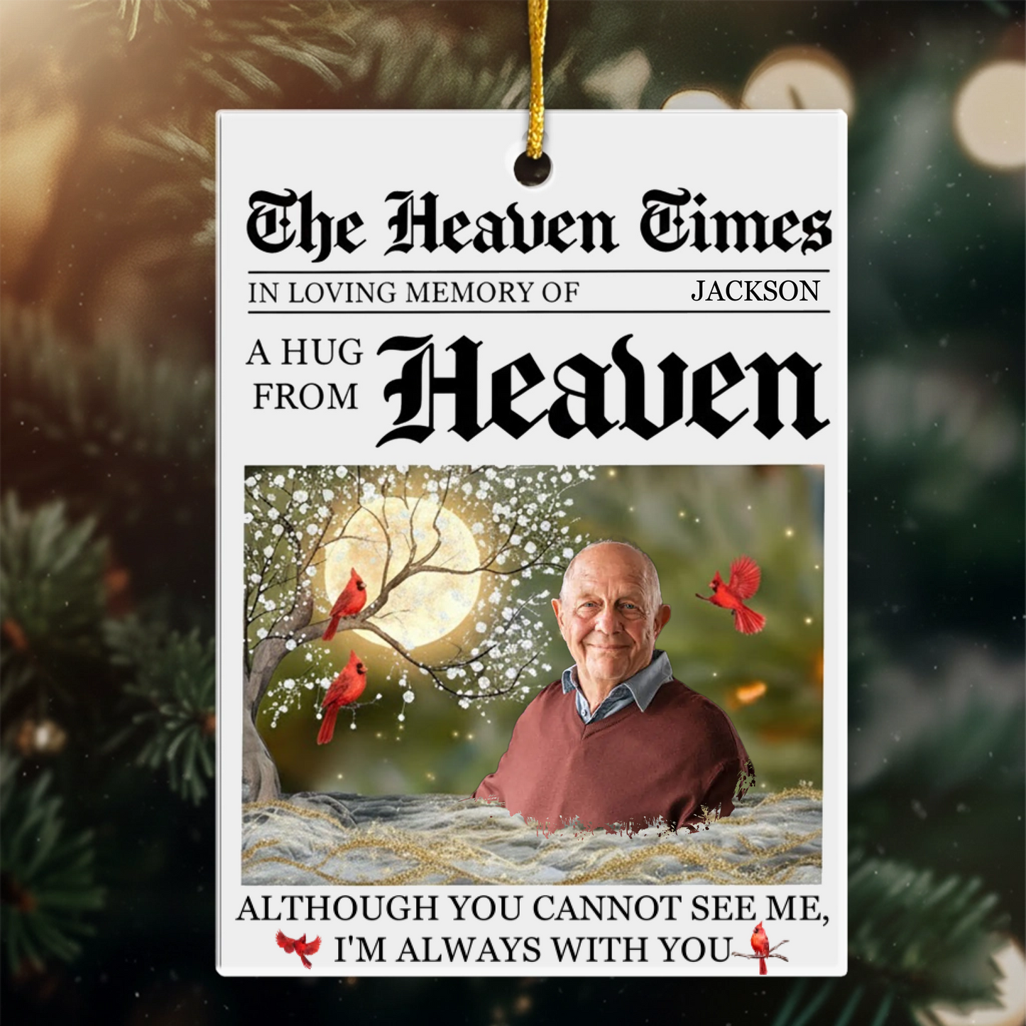 A Hug From Heaven I'm Always With You Memorial Ornament - Personalized Acrylic Photo Ornamet