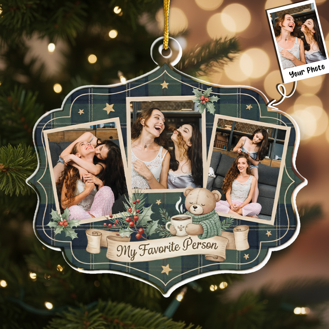 My Favorite Person Personalized Ornament - Custom Photo Insert Holiday Keepsake