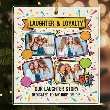 Laughter & Loyalty Personalized Best Friend Photo Ornament - Custom 4 Pictures Keepsake