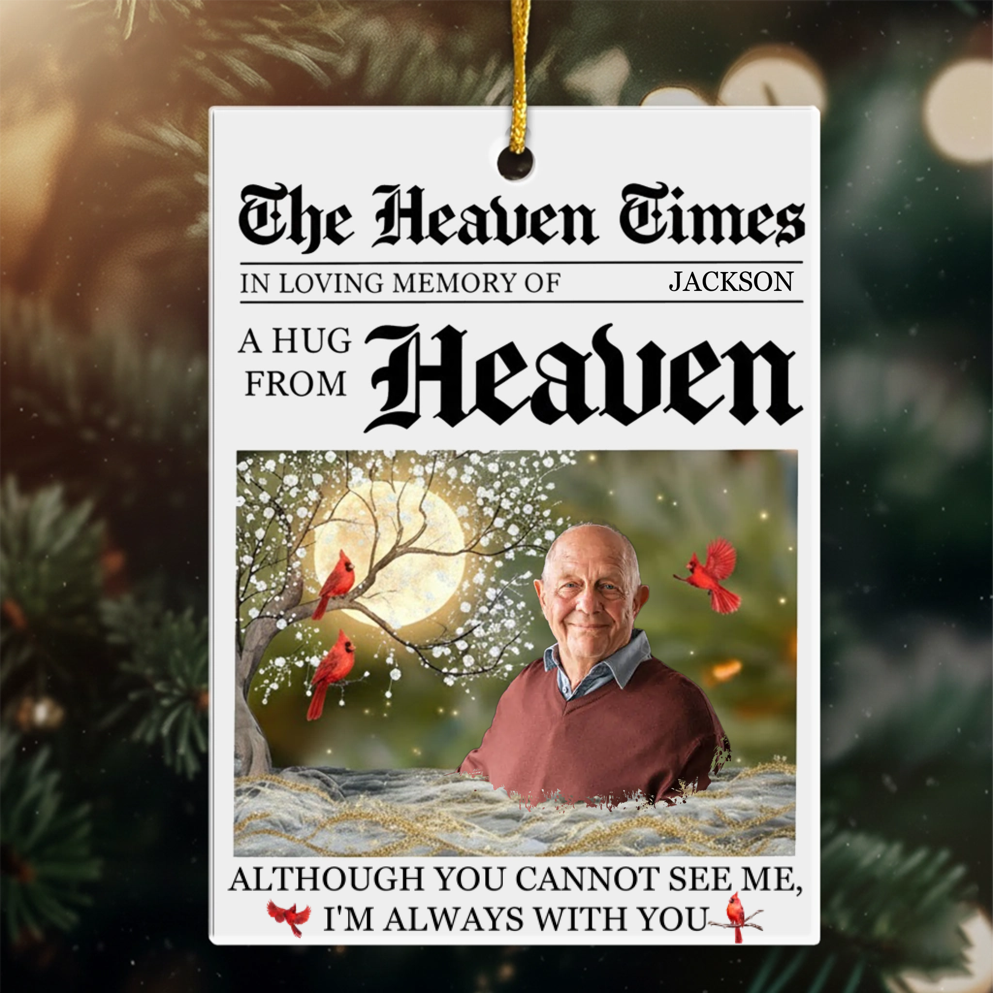 A Hug From Heaven I'm Always With You Memorial Ornament - Personalized Acrylic Photo Ornamet