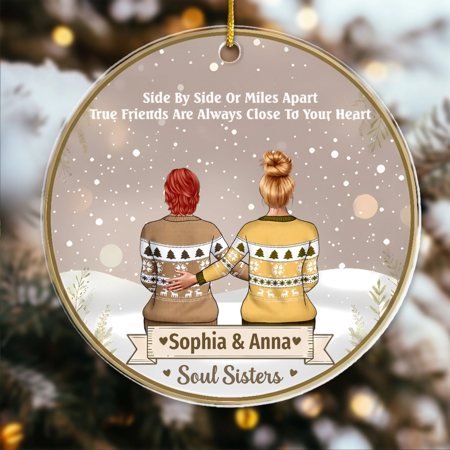 Side By Side Or Miles Apart, True Friends Are Always Close To The Heart - Personalized Ornament
