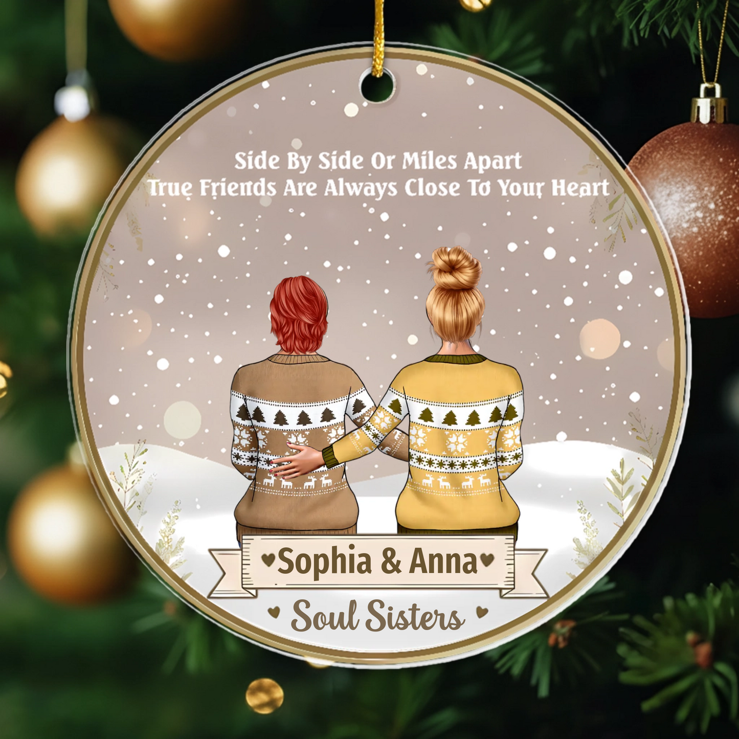Side By Side Or Miles Apart, True Friends Are Always Close To The Heart - Personalized Ornament