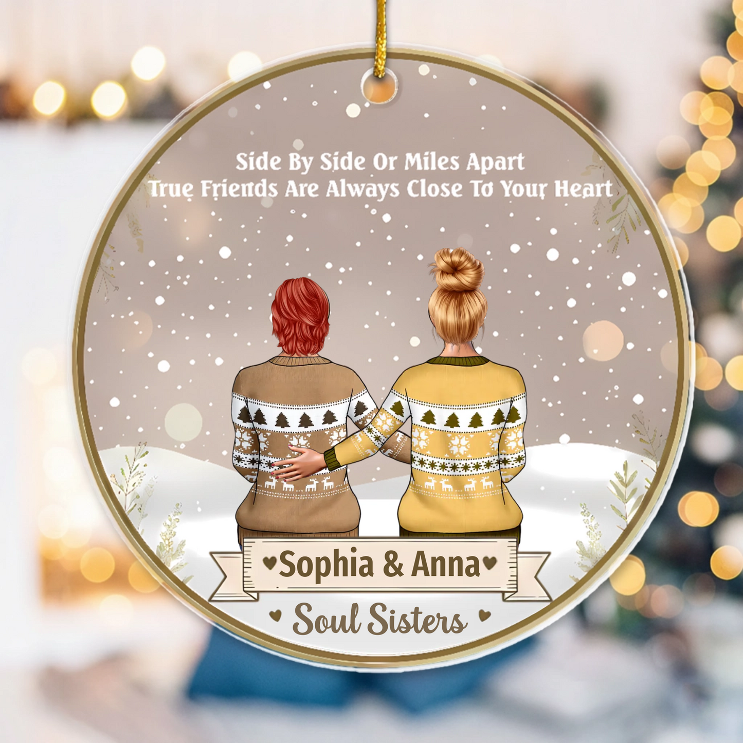 Side By Side Or Miles Apart, True Friends Are Always Close To The Heart - Personalized Ornament
