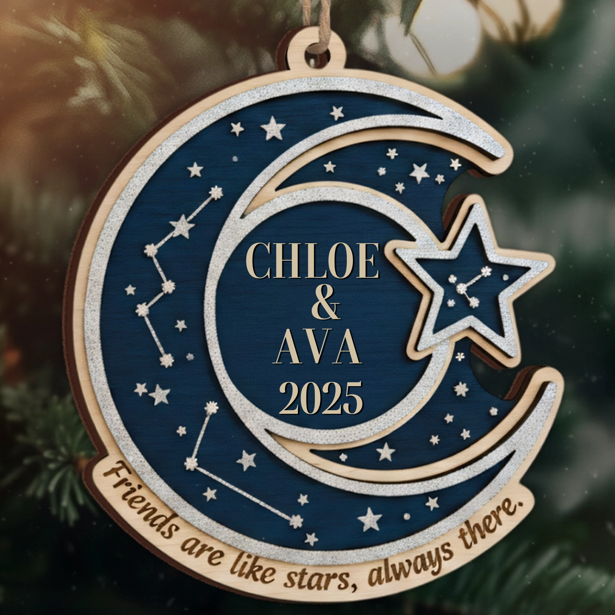Friends Are Like Stars, Always There Personalized Ornament - Custom Moon & Star Keepsake