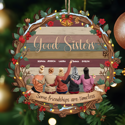 Some Friendships Are Timeless - Thank You Gifts For Friends, Sisters - Personalized Wood Ornament - Christmas Gift For Friend