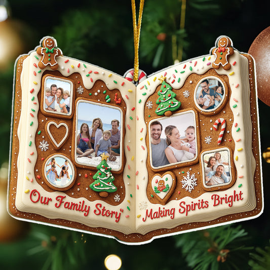 Our Family Story Making Spirits Bright With Family Photos - Personalized Acrylic Ornament