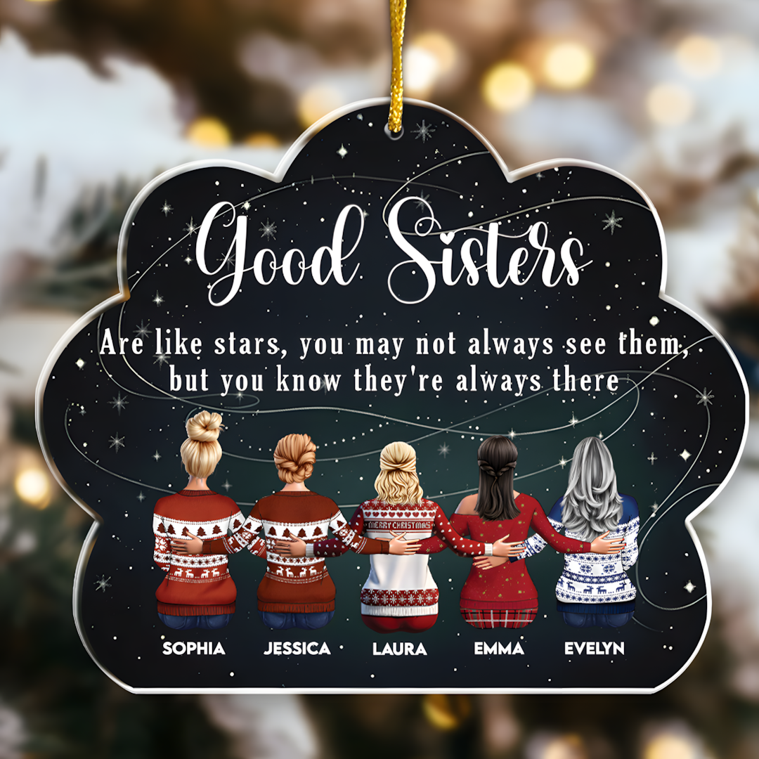 Friends Like Star - Thank You Gifts For Friends, Sisters - Personalized Acrylic Ornament - Christmas Gift For Friend