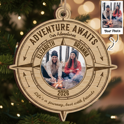 Life's A Journey, Best With Friend Custom Photo Ornament - Adventure Compass Gift 2025
