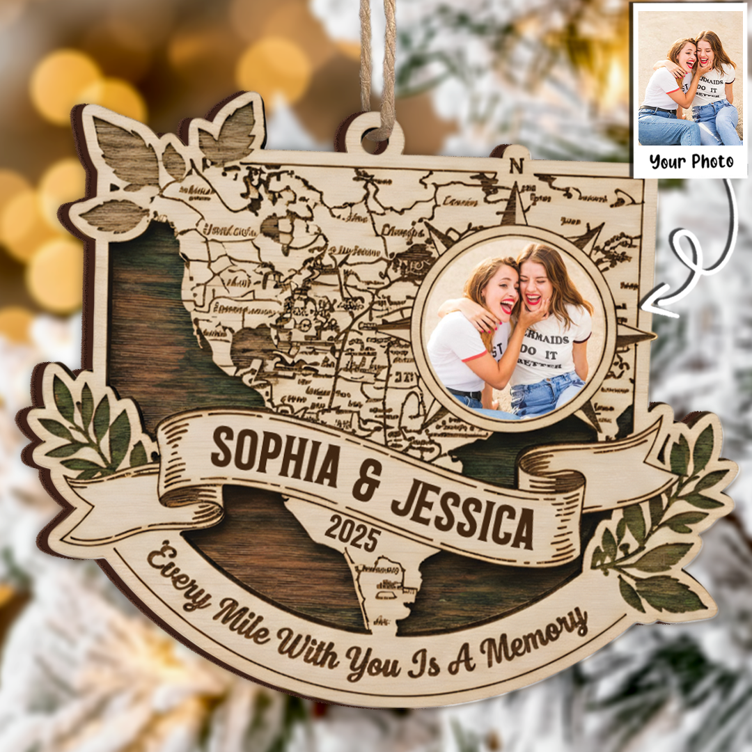 Every Mile With You Is A Memory Custom Photo Ornament - Long Distance Map Gift 2025
