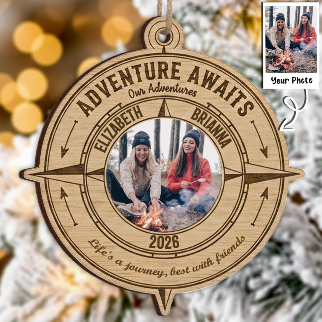 Life's A Journey, Best With Friend Custom Photo Ornament - Adventure Compass Gift 2025