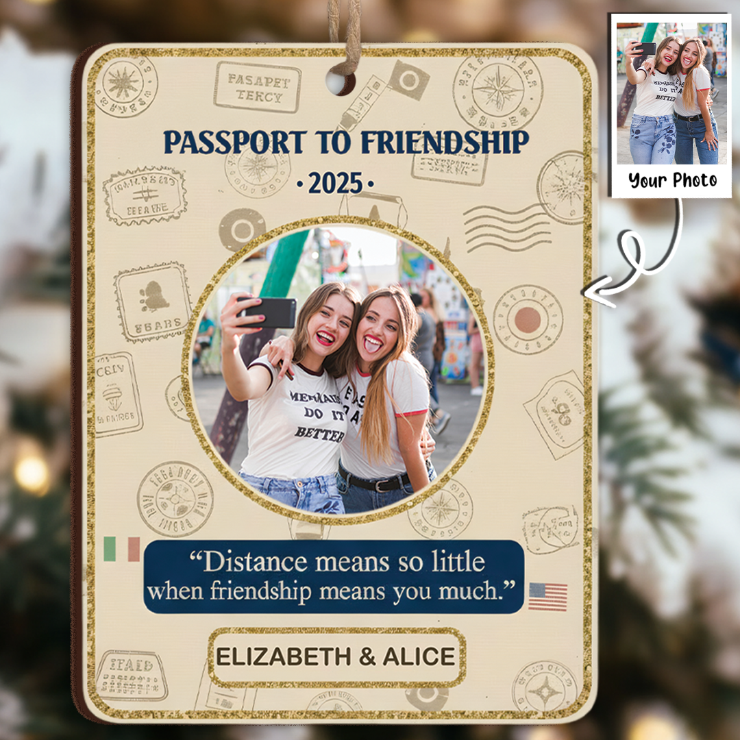 Passport To Friendship Personalized Photo Ornament - Custom Names & Year Keepsake