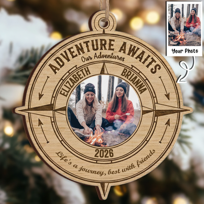 Life's A Journey, Best With Friend Custom Photo Ornament - Adventure Compass Gift 2025