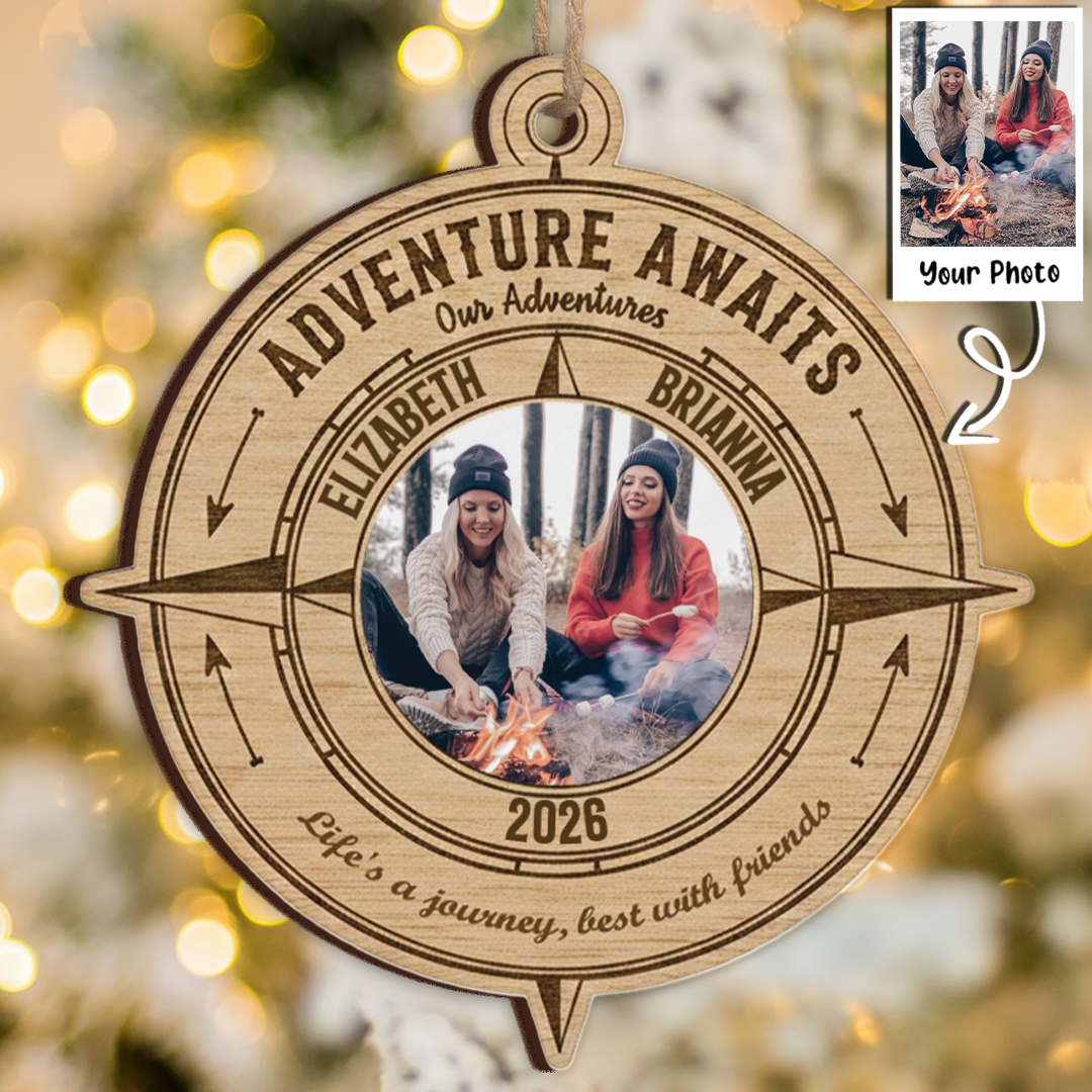 Life's A Journey, Best With Friend Custom Photo Ornament - Adventure Compass Gift 2025