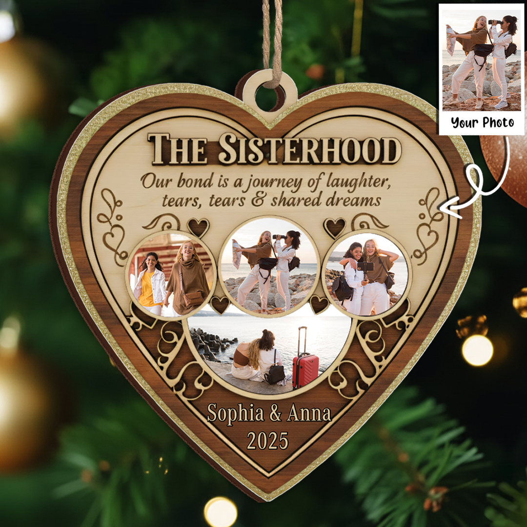 The Sisterhood Custom Photo Collage Ornament - Personalized Friendship Gift 2025