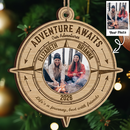 Life's A Journey, Best With Friend Custom Photo Ornament - Adventure Compass Gift 2025