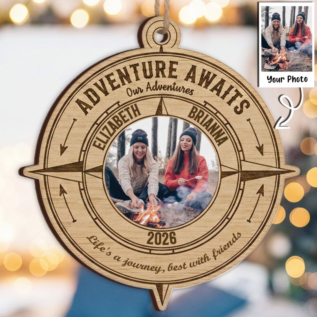 Life's A Journey, Best With Friend Custom Photo Ornament - Adventure Compass Gift 2025