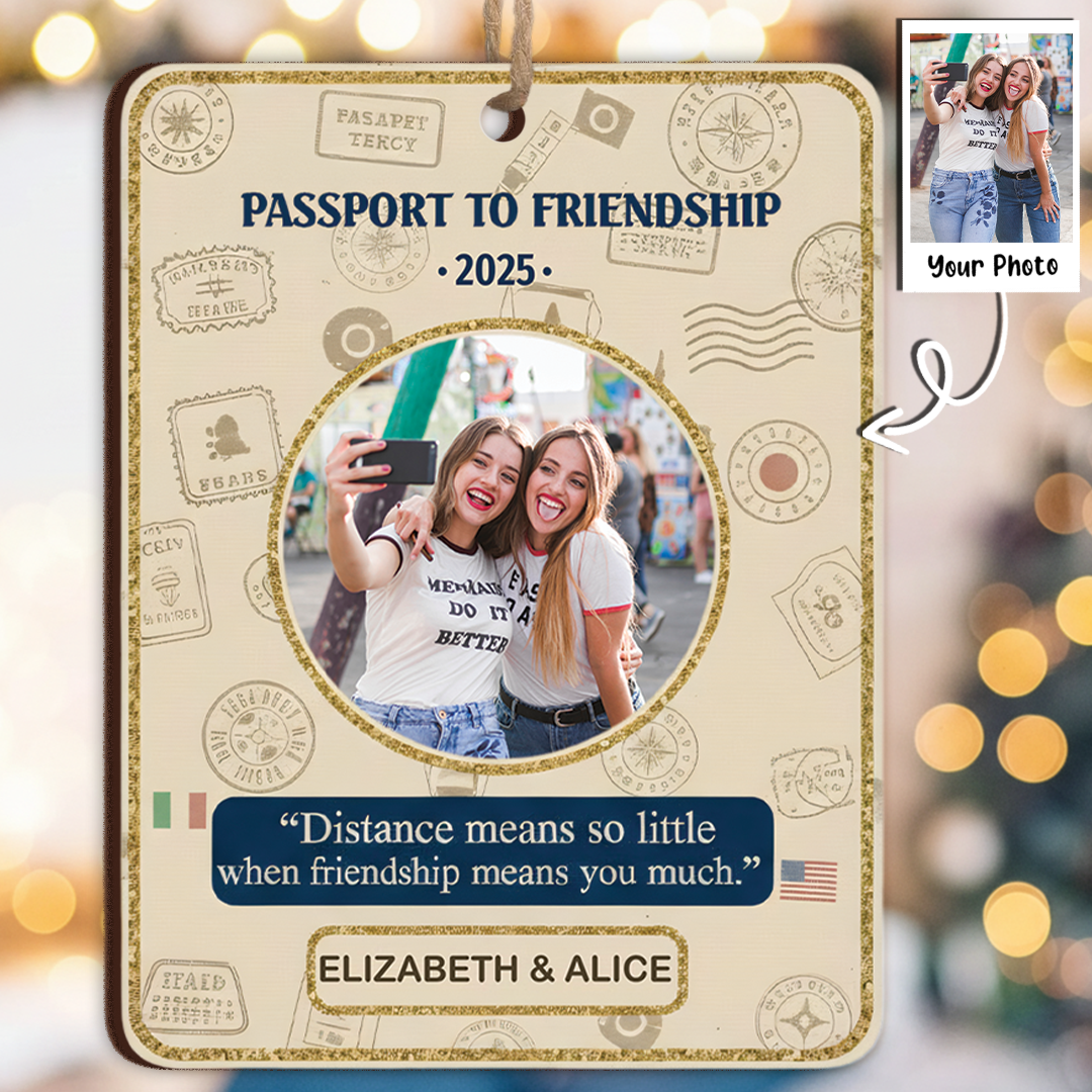 Passport To Friendship Personalized Photo Ornament - Custom Names & Year Keepsake