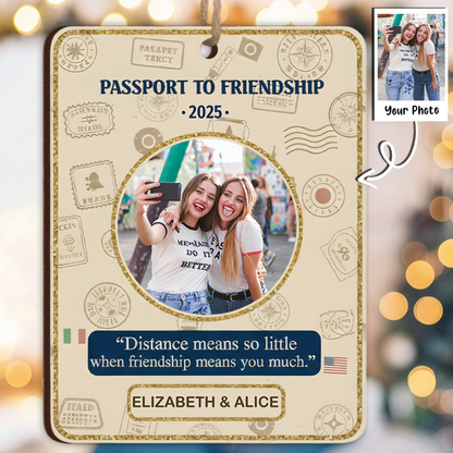 Passport To Friendship Personalized Photo Ornament - Custom Names & Year Keepsake