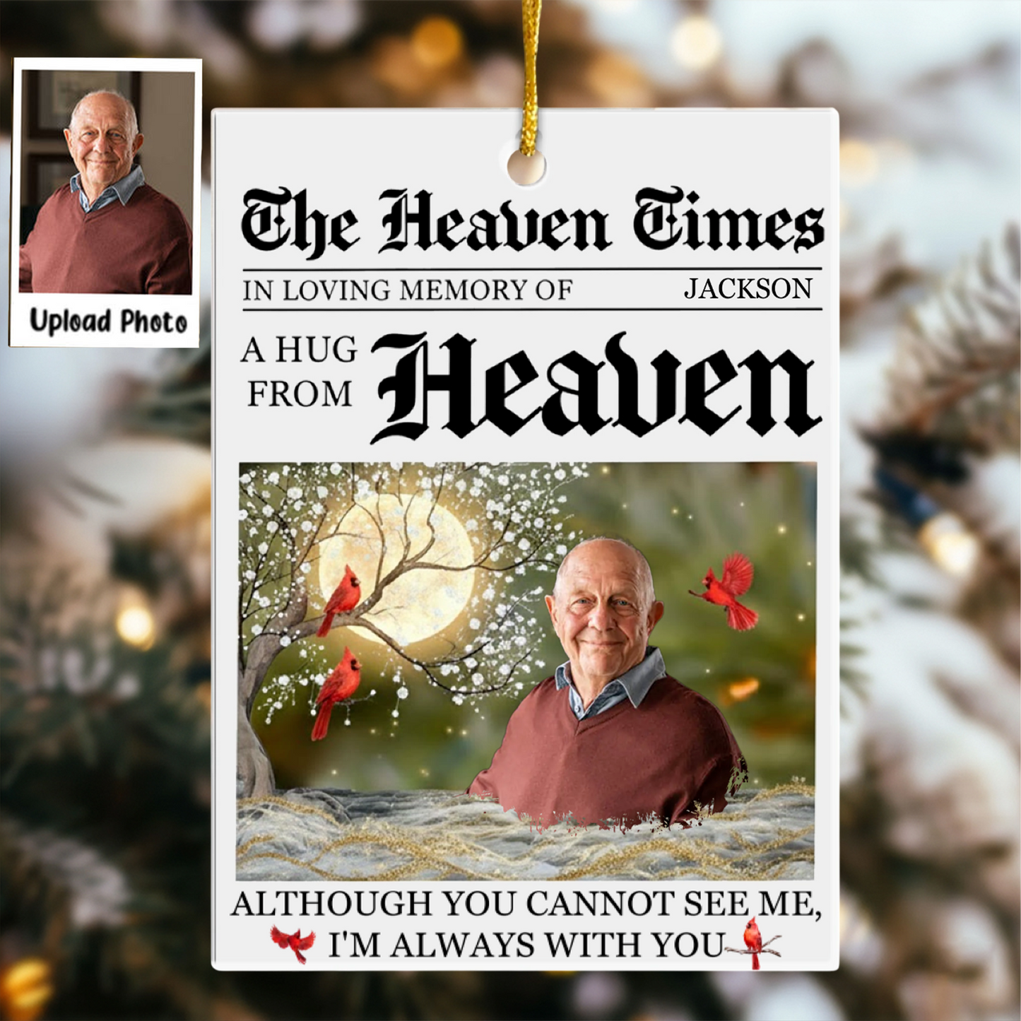A Hug From Heaven I'm Always With You Memorial Ornament - Personalized Acrylic Photo Ornamet