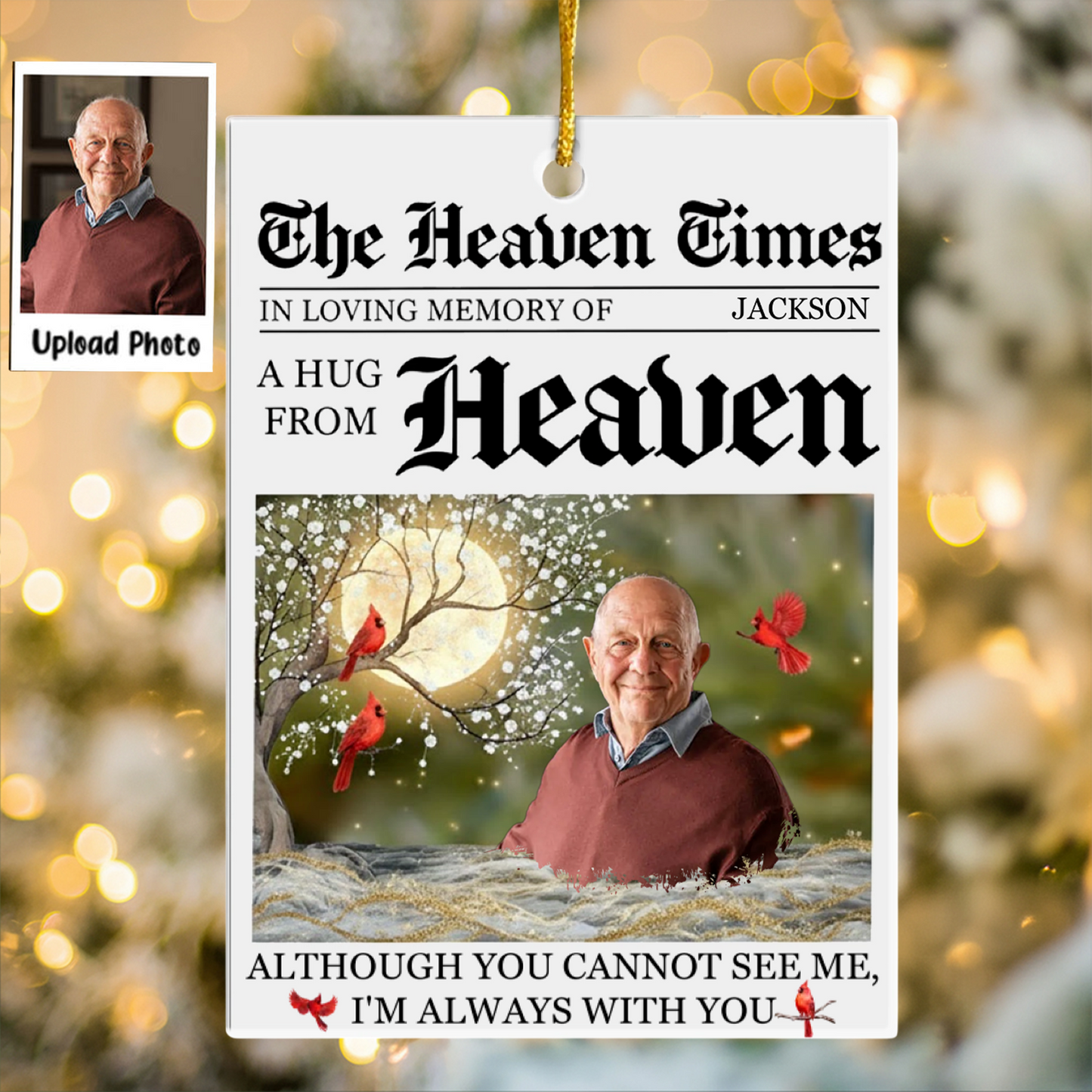 A Hug From Heaven I'm Always With You Memorial Ornament - Personalized Acrylic Photo Ornamet