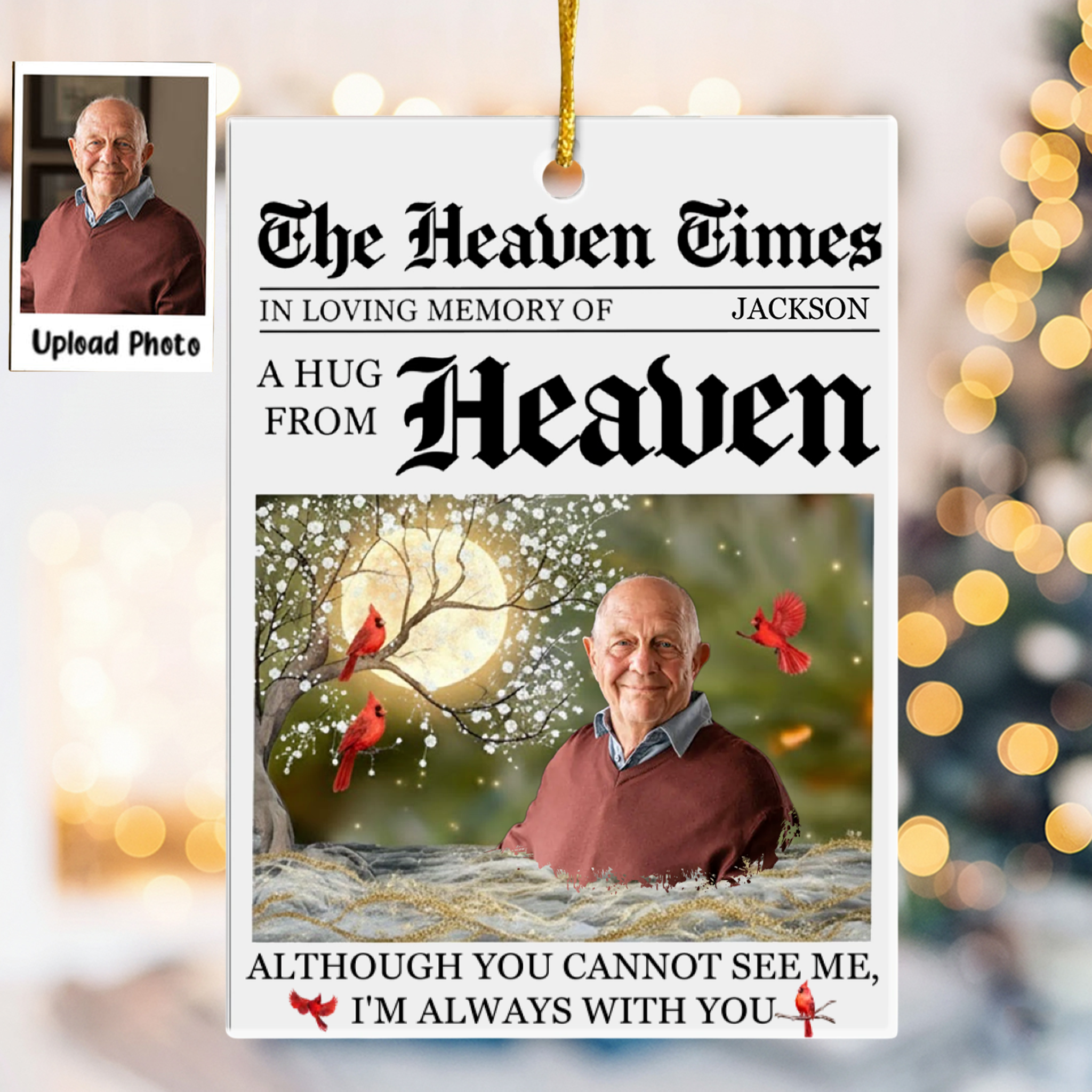 A Hug From Heaven I'm Always With You Memorial Ornament - Personalized Acrylic Photo Ornamet