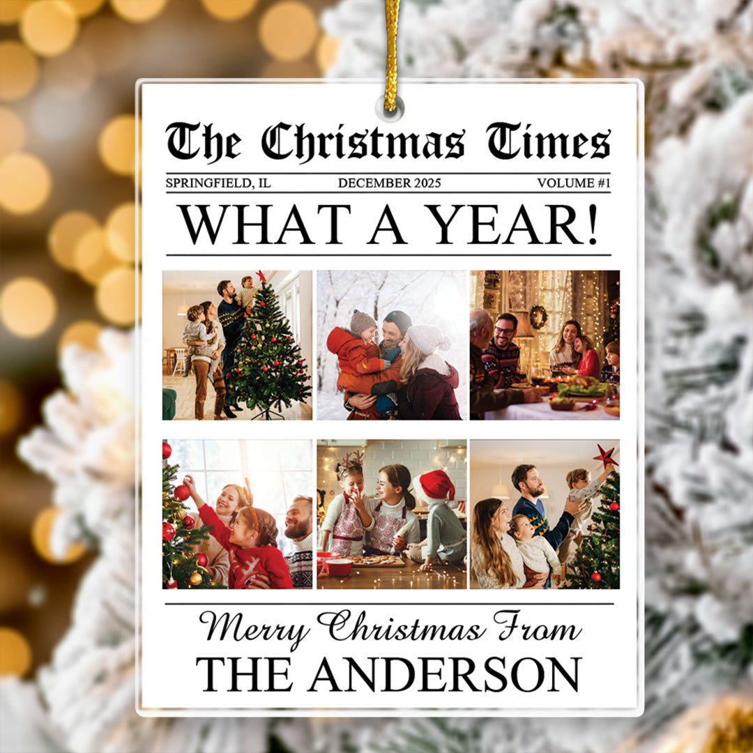 The Christmas Times - What A Year Newspaper - Personalized Acrylic Photo Ornament