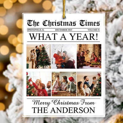 The Christmas Times - What A Year Newspaper - Personalized Acrylic Photo Ornament