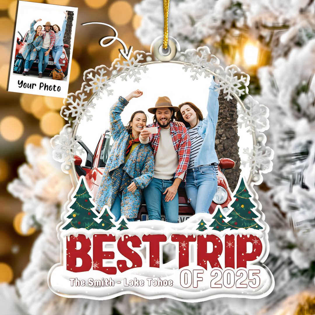 Best Trip Of 2025 - Personalized Acrylic Photo Ornament