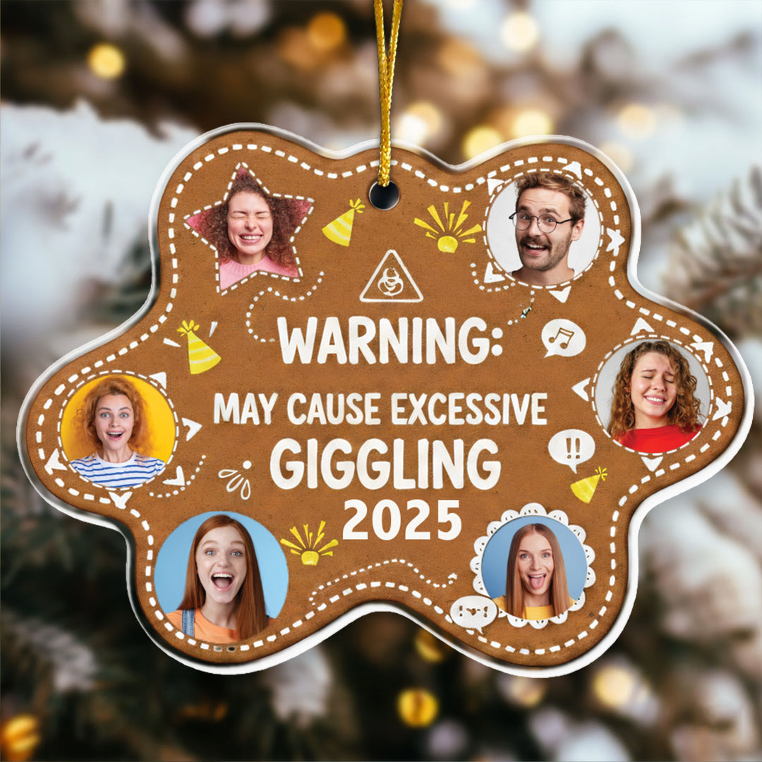Warning: May Cause Giggling Funny Photo Ornament - Custom Names & Pictures Gift