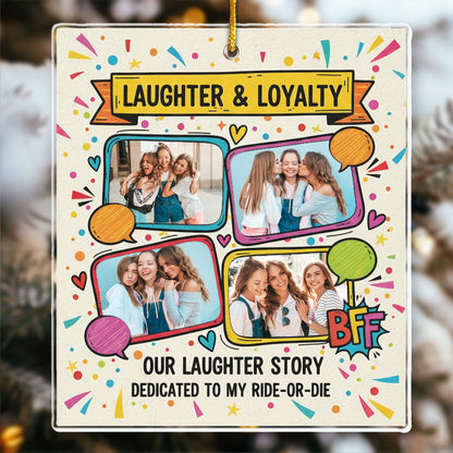 Laughter & Loyalty Personalized Best Friend Photo Ornament - Custom 4 Pictures Keepsake