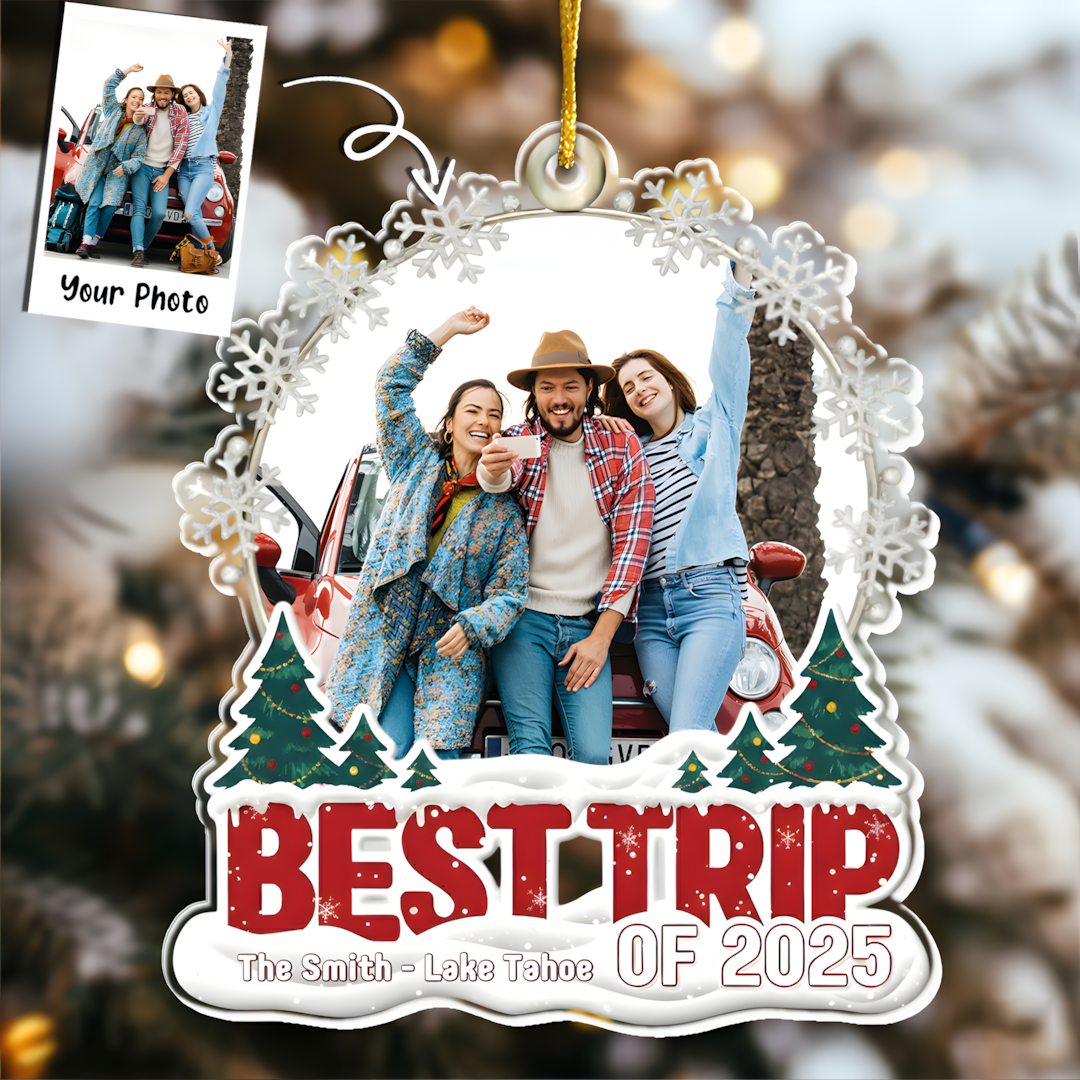 Best Trip Of 2025 - Personalized Acrylic Photo Ornament
