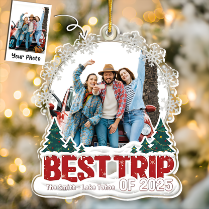 Best Trip Of 2025 - Personalized Acrylic Photo Ornament