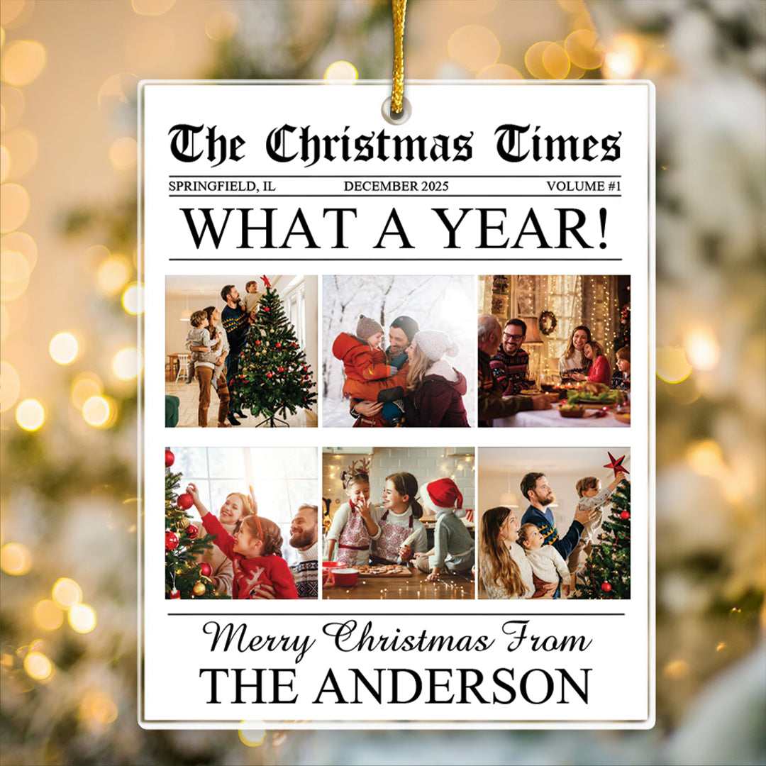 The Christmas Times - What A Year Newspaper - Personalized Acrylic Photo Ornament