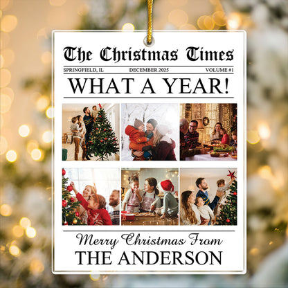 The Christmas Times - What A Year Newspaper - Personalized Acrylic Photo Ornament