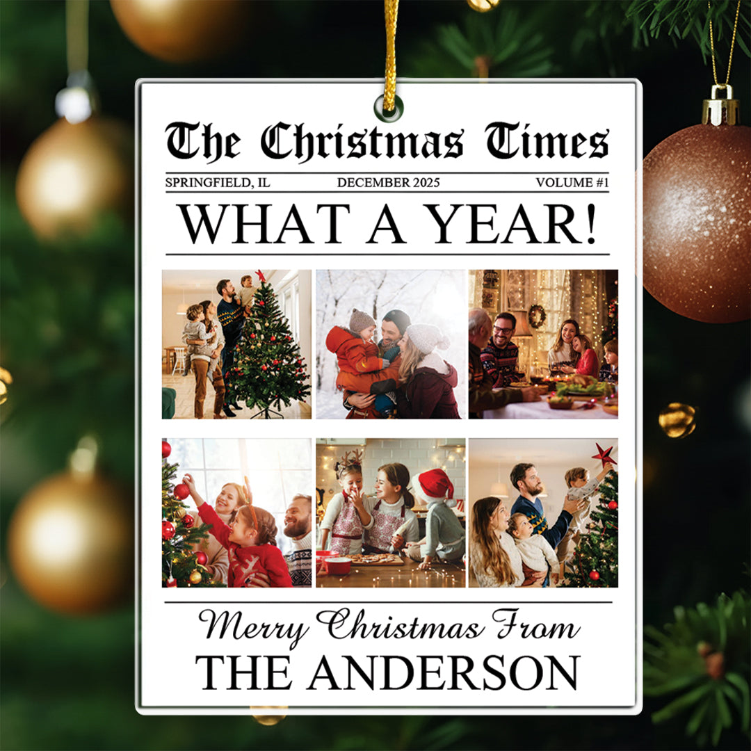The Christmas Times - What A Year Newspaper - Personalized Acrylic Photo Ornament