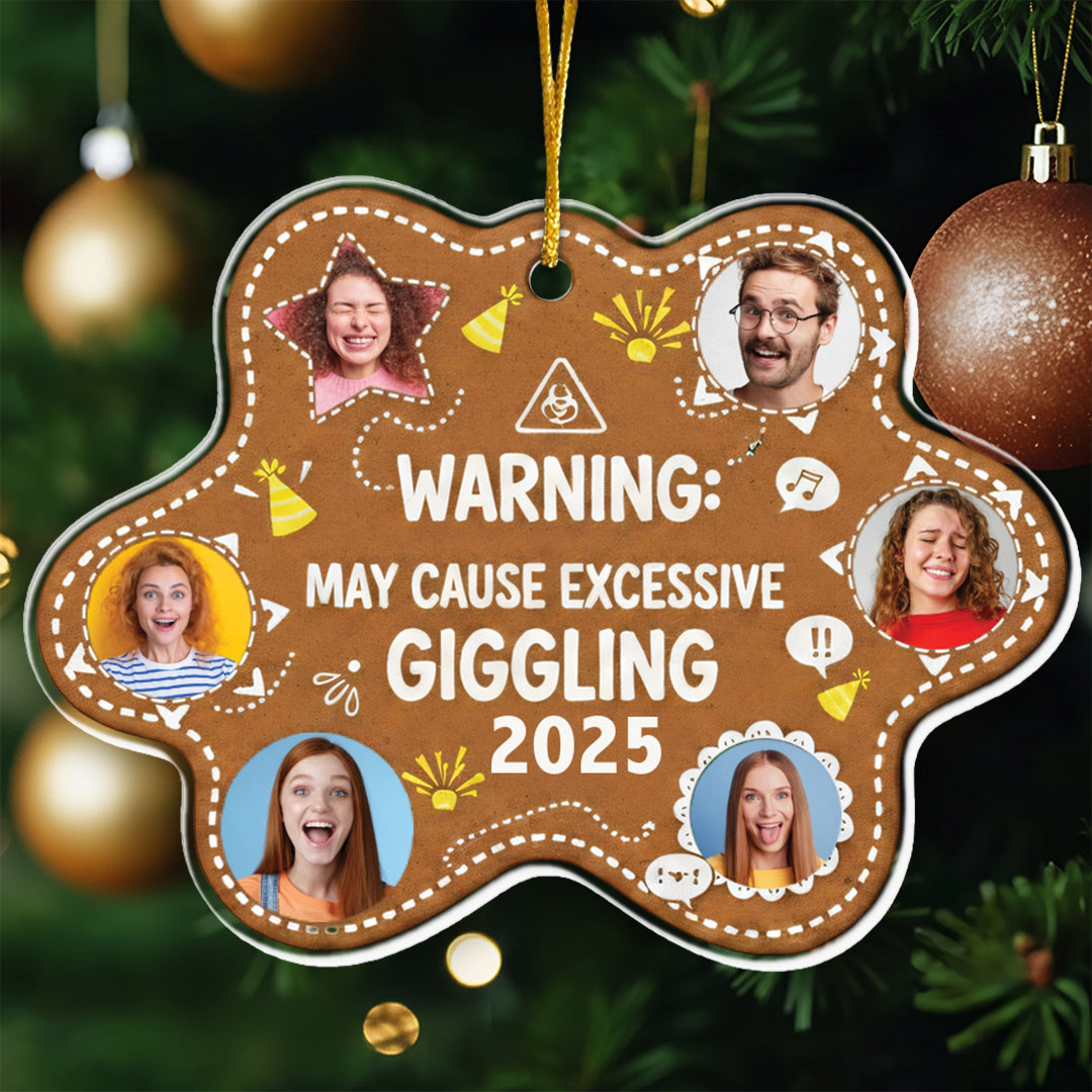 Warning: May Cause Giggling Funny Photo Ornament - Custom Names & Pictures Gift