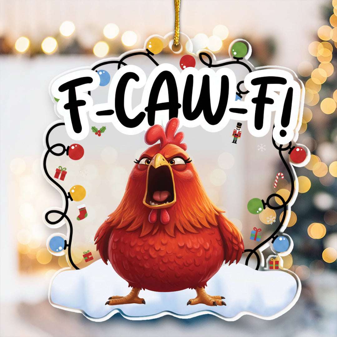 F-Caw-F Funny Ornament Exchange Gifts Silly Bulk Gift For Coworkers - Personalized Acrylic Ornament