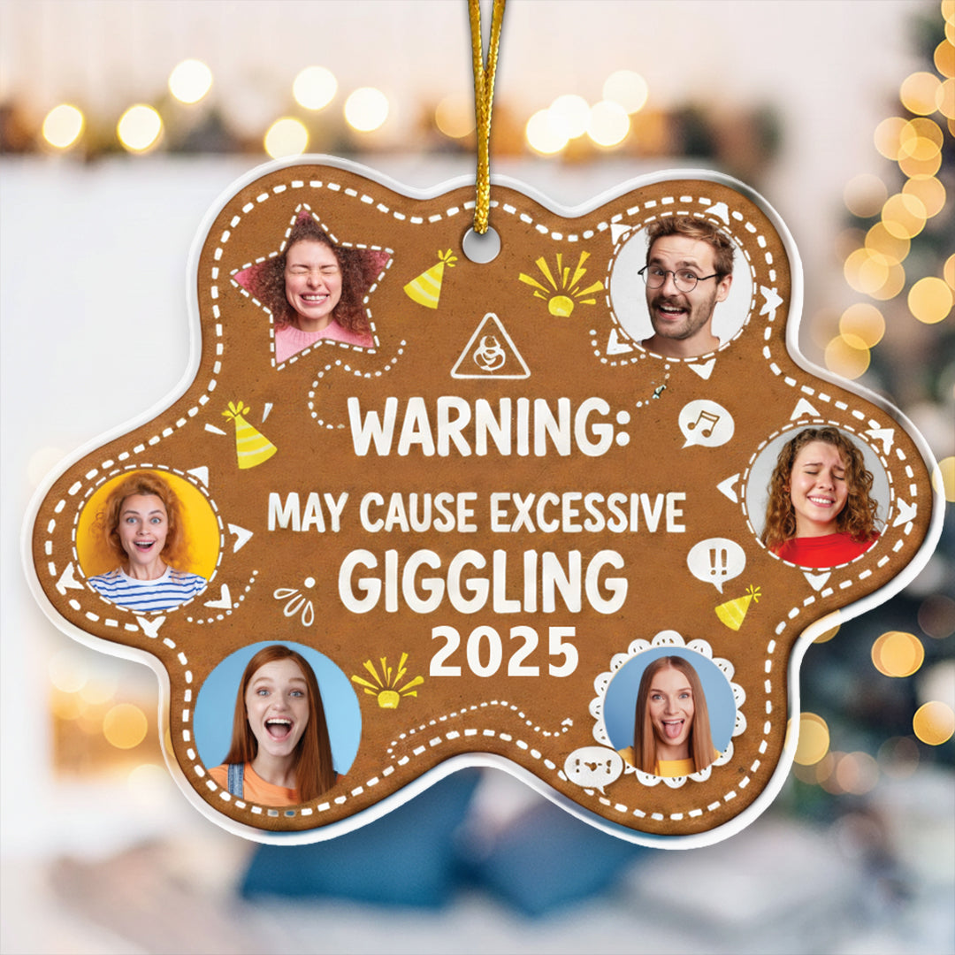 Warning: May Cause Giggling Funny Photo Ornament - Custom Names & Pictures Gift