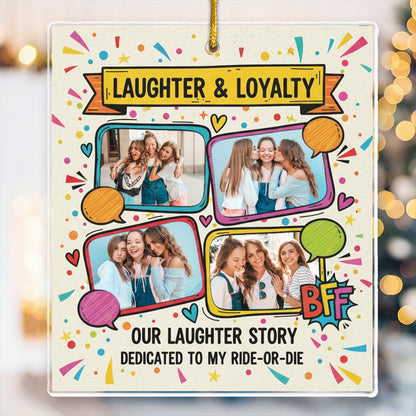 Laughter & Loyalty Personalized Best Friend Photo Ornament - Custom 4 Pictures Keepsake