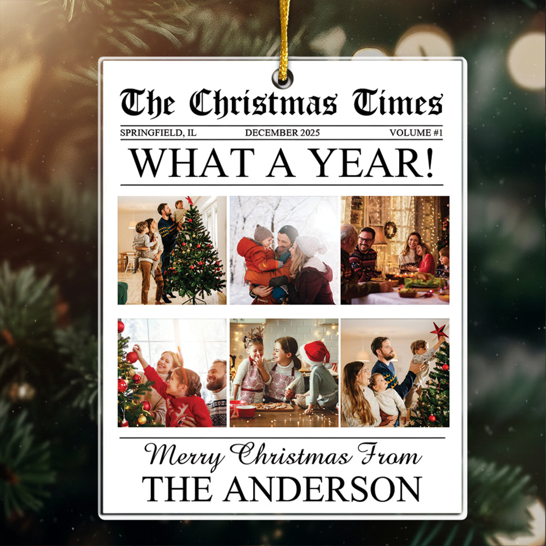 The Christmas Times - What A Year Newspaper - Personalized Acrylic Photo Ornament