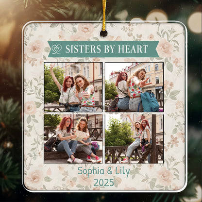 Sisters By Heart Personalized Ornament - Custom Names & Year of Bond Keepsake