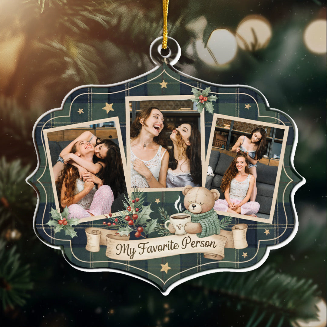 My Favorite Person Personalized Ornament - Custom Photo Insert Holiday Keepsake