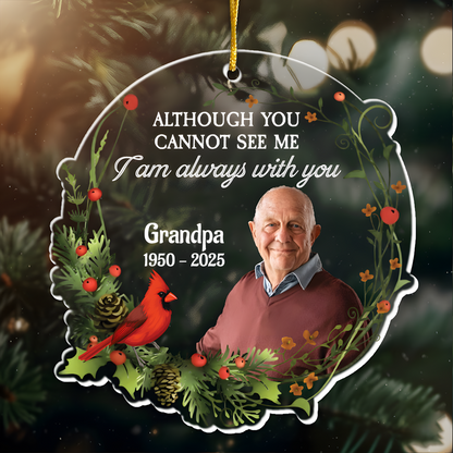 I Am Always With You - Personalized Memorial Photo Ornament